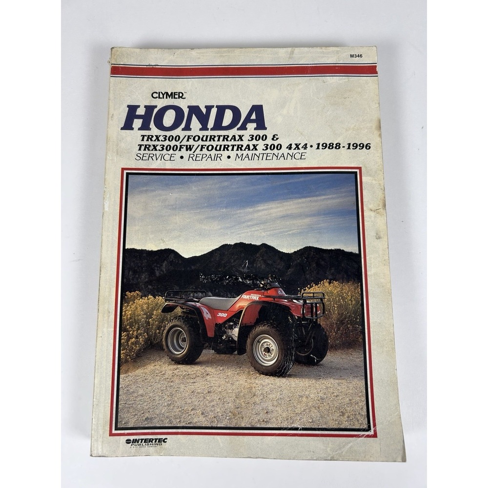 Clymer Honda TRX300 TRX300FW Fourtrax 300 4x4 Service Repair Manual M346-3 88-96